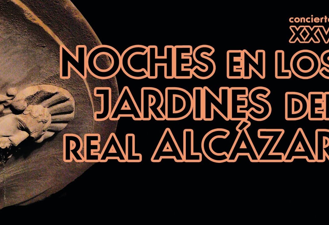 Noches en los Jardines del Real Alcázar
